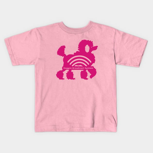 Poodle Doggie Broadcast System DBS Kids T-Shirt by BullShirtCo